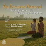 Cartel del 6.º Encuentro Nacional — Meditación, compasión y diálogo para sanar juntos