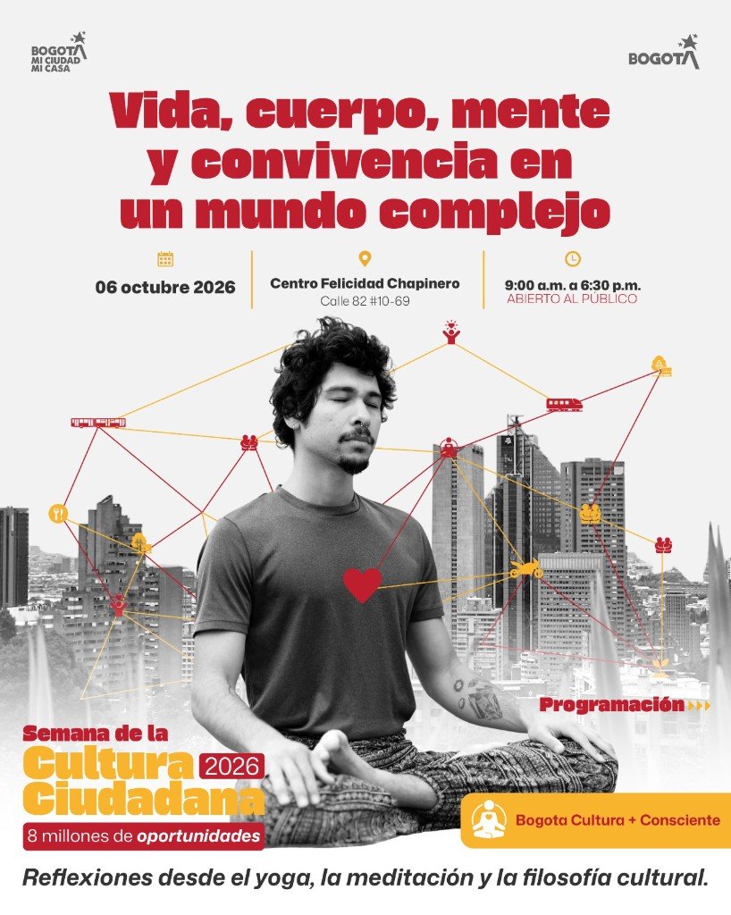 Afiche de Vida, cuerpo, mente y convivencia en un mundo complejo, 6 de octubre de 2026, en el Centro Felicidad Chapinero, Bogotá.