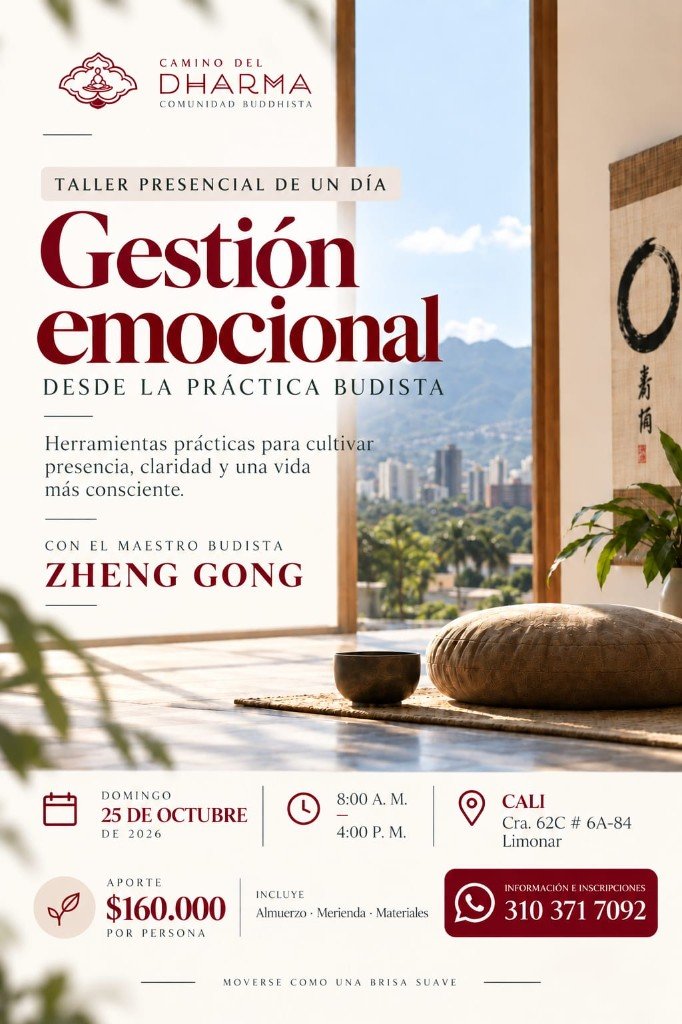 Afiche del taller Gestión emocional, con el maestro budista Zheng Gong, el domingo 25 de octubre de 2026 en Limonar, Cali.